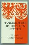 Handbuch der Historischen Stätten: Ost- und Westpreußen