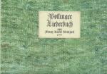 Pollinger Liederbuch 1799. Liedersammlung, gedichtet und in Musik gesetzt