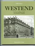 Westend. Von der Sendlinger Haid' zum Münchner Stadtteil