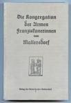 Die Kongregation der Armen Franziskanerinnen von Mallersdorf (1855-1925)