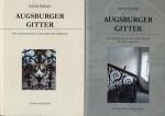 Augsburger Gitter. 2 Bde.
