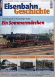 Eisenbahn Geschichte Heft 52 (Juni/Juli 2012): Ein Sommermärchen. Carl Bellingrodt an der Geislinger Steige