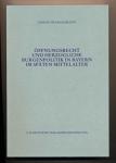 Öffnungsrecht und herzogliche Burgenpolitik in Bayern im späten Mittelalter