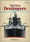 The First Destroyers