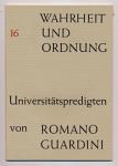 Wahrheit und Ordnung. Universitätspredigten. hier Heft 16: X: Die Verstörung des Menschenwerkes