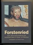 Forstenried. Acht Jahrhunderte Siedlung und kirchliches Leben im Süden von München
