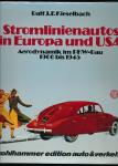 Stromlinienautos in Europa und USA