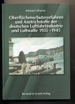 Oberflächenschutzverfahren und Anstrichstoffe der deutschen Luftfahrtindustrie und Luftwaffe 1935-1945