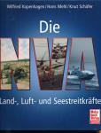 Die NVA. Land-, Luft- und Seestreitkräfte