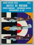 Battle of Britain: Hawker Hurricane, Supermarine Spitfire and Messerschmitt Bf.109