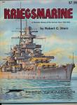 Kriegsmarine. A Pictorial History of the German Navy 1935-1945