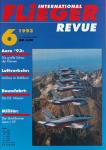 Flieger Revue international. hier: Heft 6/1993 (42. Jahrgang)