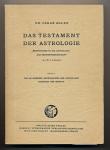 Das Testament der Astrologie. hier: Band 1 (von 5): Die allgemeine Grundlegung der Astrologie. Tierkreis und Mensch