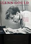 Glenn Gould. Ein Leben in Bildern