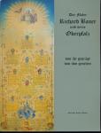 Der Maler Richard Bauer und die Oberpfalz. Von ihr geprägt, von ihm gesehen