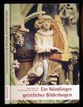 Gemeinschaft der Heiligen: Ein Nördlinger geistlicher Bilderbogen