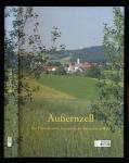 Außernzell. Die Historie einer Gemeinde im Bayrischen Wald