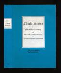 Charlatanerien in alphabetischer Oerdnung, als Beyträge zur Abbildung und zu den Meynungen des Jahrhunderts