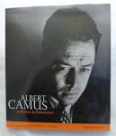 Albert Camus in Bildern und Dokumenten, hrggb. von Catherine Camus