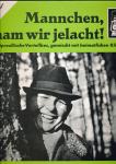 Mannchen, ham wir jelacht. Ostpreußische Vertellkes, gemischt mit heimatlichen Klängen. (Vinyl-LP 30-2001)
