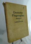 Deutscher Flugzeugbau. Exporthandbuch der Luftfahrtindustrie. Ausgabe 1939