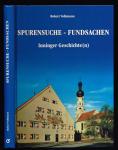 Spurensuche - Fundsachen. Inninger Geschichte(n)
