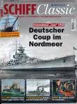 Schiff Classic Heft 4/2016 (Juli/August 2016): Deutscher Coup im Nordmeer. Unternehmen 'Juno' 1940
