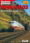 Eisenbahn Journal special Heft 4/2002: Mythos E 03. Die Intercity-Legende