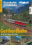 Eisenbahn Journal Special 1/2009: Gotthardbahn. Der direkte Weg in den Süden