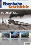 Eisenbahn Geschichte Heft 10 (Juni/Juli 2005): Die 'ADAC'-Bahn. Nadelöhr Dortmund-Münster