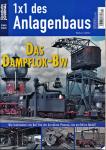 Eisenbahn Journal 1x1 des Anlagenbaus Heft 2/2013: Das Dampflok-Bw. Wie funktioniert ein Bw? Von der korrekten Planung zum perfekten Modell