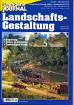 Eisenbahn Journal Anlagenbau & Planung Heft 1/2005: Landschaftsgestaltung. Begrünung, Bäume im Eigenbau, Gewässergestaltung