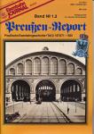 Eisenbahn Journal Archiv Sondernummer: Preußen-Report Band 1.2: Preußische Eisenbahngeschichte Teil 2: 1870/71-1920