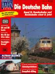 Bahn-Extra Heft 3/91: Die Deutsche Bahn. Band II: Bundesbahn und Reichsbahn einst & jetzt