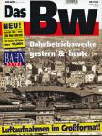 Bahn Extra Heft 4/95: Das Bw. Bahnbetriebswerke gestern & heute. Luftaufnahmen im Großformat!