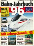 Bahn Extra Heft 1/96 (9601): Bahn-Jahrbuch '96. Mit Jahreschronik '95