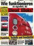 Bahn Extra Heft 2/96 (9602): Wie funktionieren sie eigentlich, die Diesel- und Elloks? Funktion, Technik und Geschichte