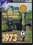 Eisenbahn-Kurier Themen Heft 30: Die DR vor 25 Jahren 1973