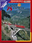 Eisenbahn Kurier Special Heft 76: Glacier Expreß St. Moritz / Davos-Zermatt. 75 Jahre 1930-2005