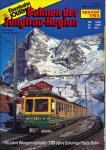 Eisenbahn Journal Special Heft 7/93: Bahnen der Jungfrau-Region. 100 Jahre Wengernalpbahn - 100 Jahre Schynige Platte-Bahn
