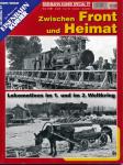 Eisenbahn Kurier Special Heft 97: Zwischen Front und Heimat. Lokomotiven im 1. und im 2. Weltkrieg