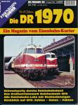 Eisenbahn-Kurier Themen Heft 20: Die DR 1970. Vor 25 Jahren