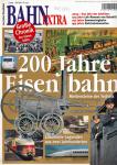 Bahn-Extra Heft 3/2004: 200 Jahre Eisenbahn. Meilensteine der Technik