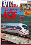 Bahn-Extra Heft 6/2004: 20 Jahre ICE InterCityExpress. Sämtliche ICE-Typen im Porträt