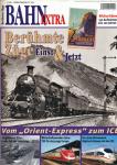 Bahn-Extra Heft 5/2002: Berühmte Züge Einst & Jetzt. Vom 
