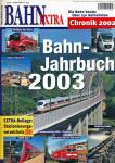 Bahn-Extra Heft 1/2003: Bahn-Jahrbuch 2003