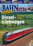Bahn-Extra Heft 2/2006: Dieseltriebwagen. Geschichte, Technik, Einsätze