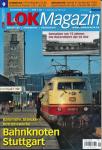 Lok Magazin Heft 9/2011: Bahnknoten Stuttgart. Bahnhöfe, Strecken, Betriebswerke