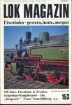 Lok Magazin Heft Nr. 153 (November/Dezember 1988): 150 Jahre Eisenbahn in Preußen. Erzgebirgs-Dampfbetrieb u.a.