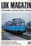 Lok Magazin Heft 131 (März/April 1985): Elektrotriebwagen 491001. Der 'Gläserne' wird 50 Jahre alt